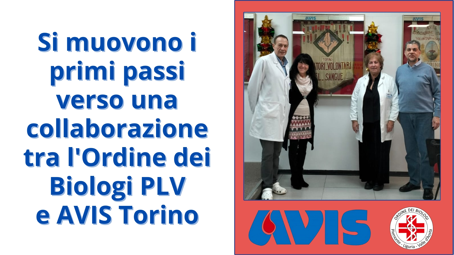 Clicca per accedere all'articolo Primi passi verso una collaborazione tra l'Ordine dei Biologi PLV e AVIS Torino